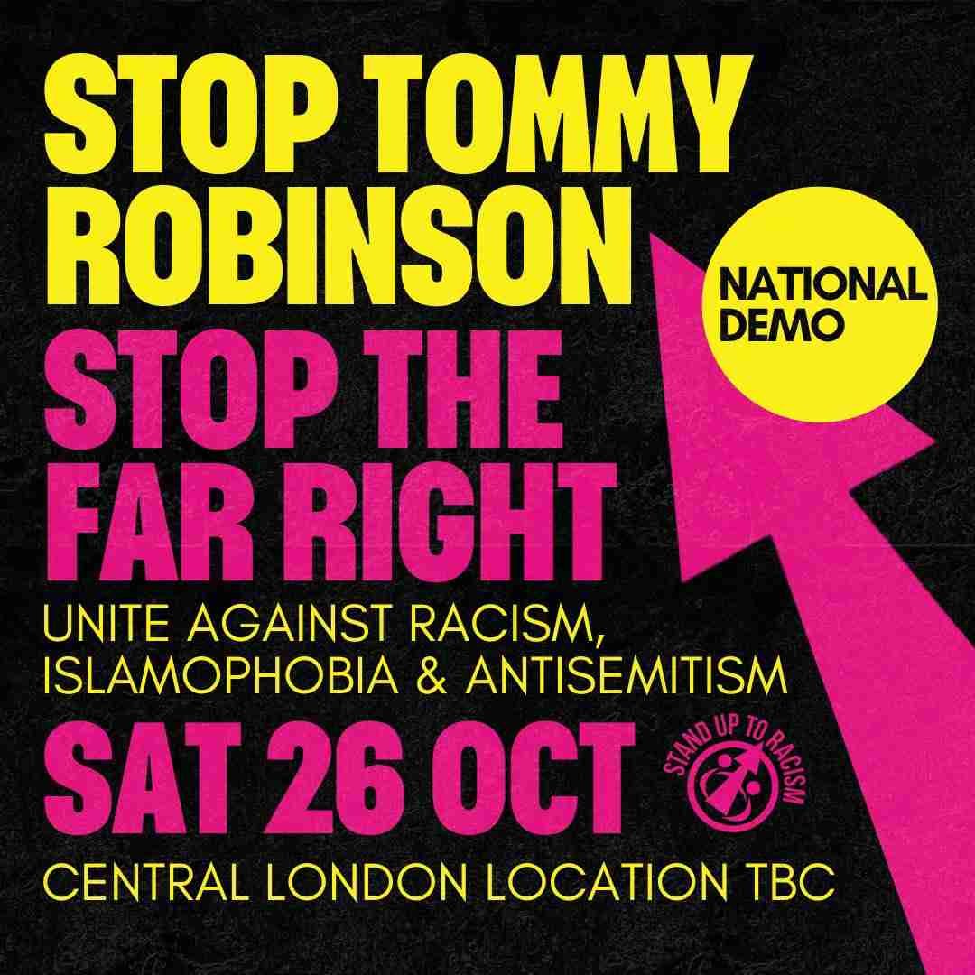 No To Racism, Stop Tommy Robinson